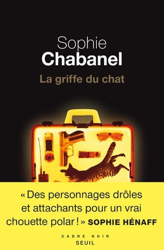 Livrenpoche : La griffe du chat - Sophie Chabanel - Livre
