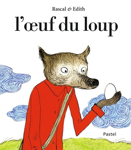L oeuf du loup - Rascal A‰dith - Livre