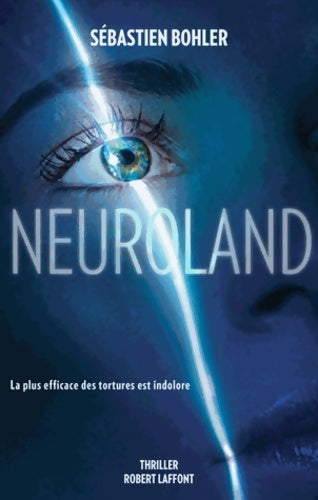 Livrenpoche : Neuroland - Sébastien Bohler - Livre