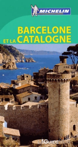 Livrenpoche : Guide vert Barcelone et la catalogne - Michelin - Livre