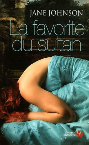 Livrenpoche : La favorite du sultan - Jane Johnson - Livre