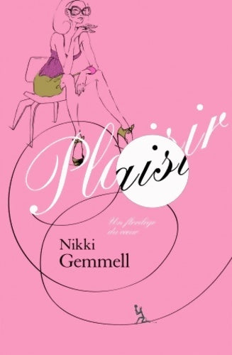 Livrenpoche : Plaisir - Nikki Gemmell - Livre