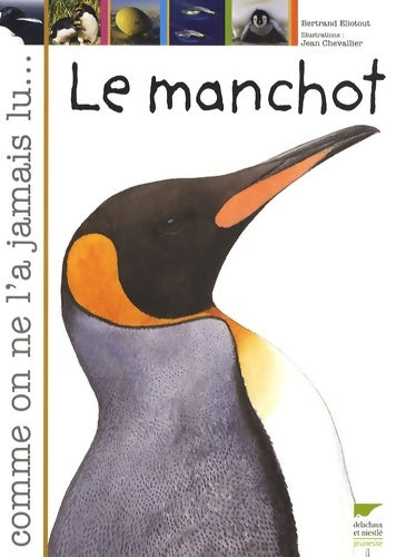 Livrenpoche : Le manchot - Bertrand Eliotout - Livre