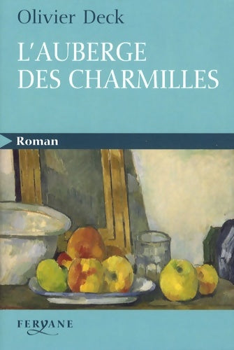 Livrenpoche : L'auberge des Charmilles - Olivier Deck - Livre