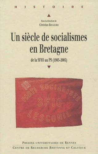 Livrenpoche : siècle de socialisme en Bretagne - Bougeard - Livre