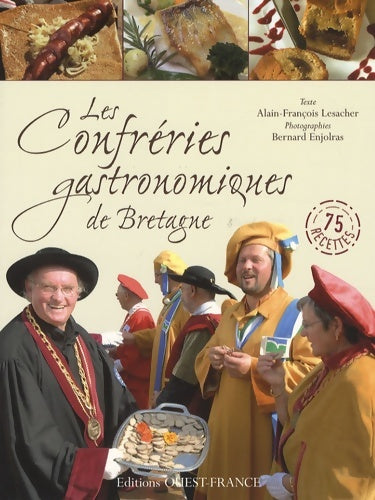 Livrenpoche : Les confréries gastronomiques de Bretagne - Alain-François Lesacher - Livre