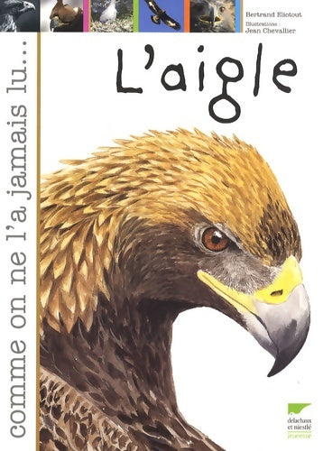 Livrenpoche : L'aigle - Bertrand Eliotout - Livre