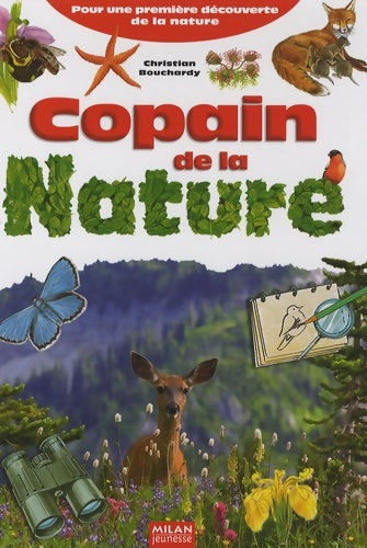 Livrenpoche : Copain de la nature - Bouchardy-c - Livre