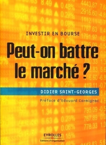 Livrenpoche : Peut-on battre le marché ? : Investir en bourse - Didier Saint-georges - Livre