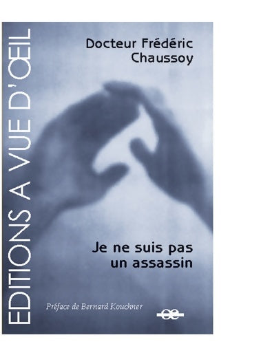 Livrenpoche : Je ne suis pas un asssassin - Frédéric Chaussoy - Livre