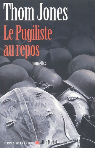 Livrenpoche : Le pugiliste au repos - Thom Jones - Livre