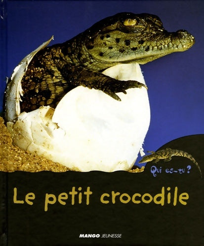 Livrenpoche : Le petit crocodile - Claire Frossard - Livre