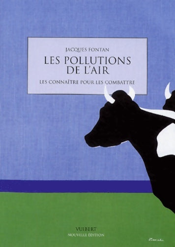 Livrenpoche : Les pollutions de l'air : Les connaître pour les combattre - Jacques Fontan - Livre