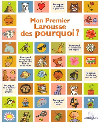 Livrenpoche : Mon premier Larousse des pourquoi - Françoise De Guibert - Livre