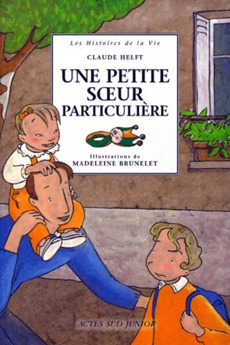 Une petite soeur particulière - Claude Helft - Livre
