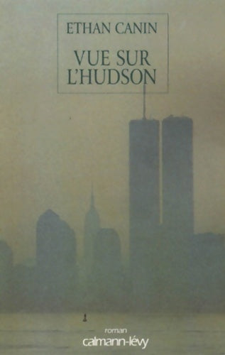 Livrenpoche : Vue sur l'Hudson - Ethan Canin - Livre