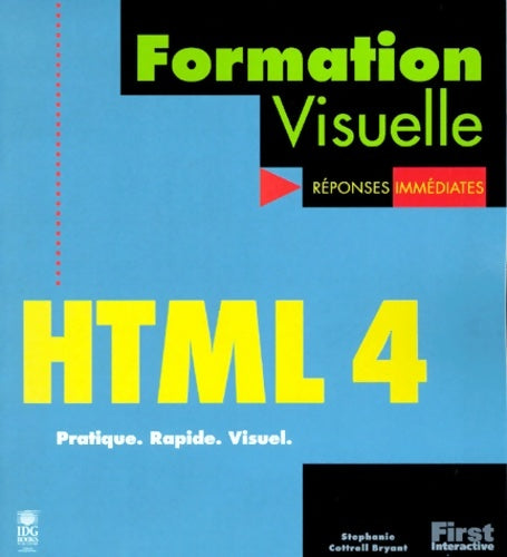 Livrenpoche : HTML 4 formation visuelle - S. Bryant - Livre