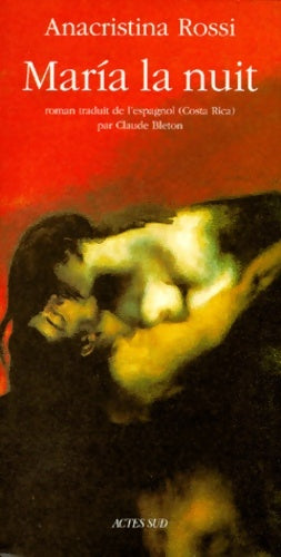Livrenpoche : Maria la nuit - Anacristina Rossi - Livre