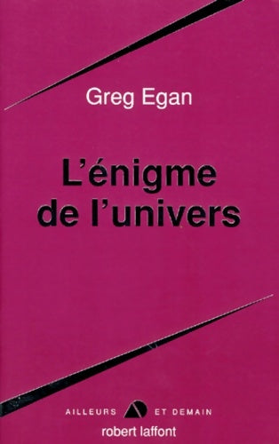 Livrenpoche : énigme de l'univers - Greg Egan - Livre