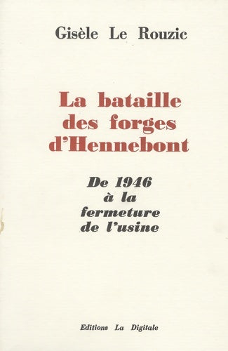 Livrenpoche : La bataille des Forges d'Hennebont - Gisèle Le Rouzic - Livre