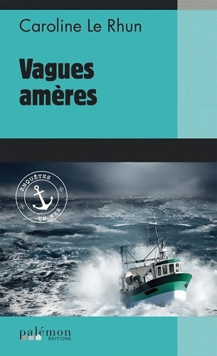 Livrenpoche : Vagues amères - Caroline Le Rhun - Livre