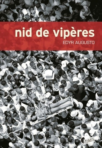 Livrenpoche : Nid de vipères - Edyr Augusto - Livre