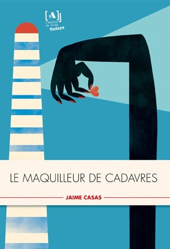 Livrenpoche : Le maquilleur de cadavres - Jaime Casas - Livre