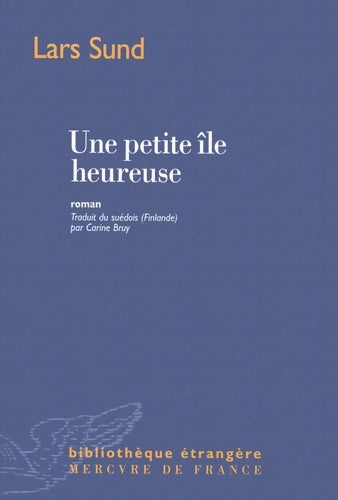 Livrenpoche : Une petite île heureuse - lars Sund - Livre