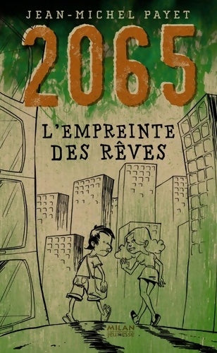 Livrenpoche : 2065 : L'empreinte des rêves - Jean-Michel Payet - Livre