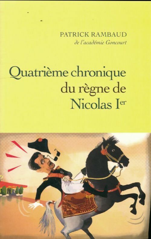 Livrenpoche : Quatrième chronique du règne de Nicolas Ier - Patrick Rambaud - Livre
