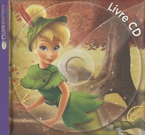 Livrenpoche : La fée clochette 2 mon petit livre-cd - Walt Disney - Livre