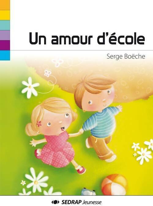 Livrenpoche : Un amour d'école - serge Boëche - Livre