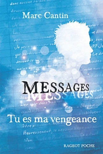 Livrenpoche : Tu es ma vengeance - Marc Cantin - Livre