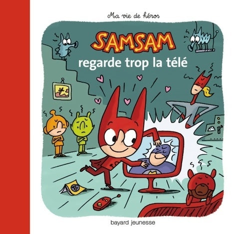 Livrenpoche : Samsam regarde trop la télé - Gwénaëlle Boulet - Livre