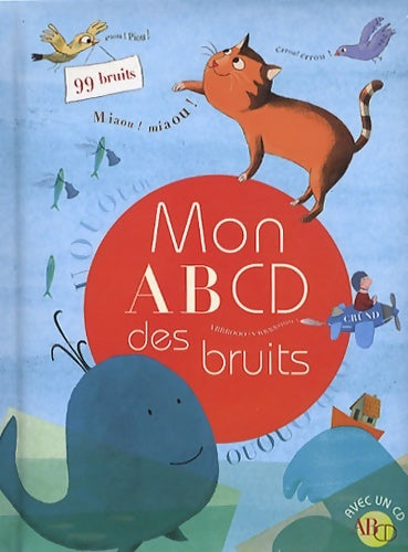 Livrenpoche : Mon ABCD des bruits - Fani Marceau - Livre