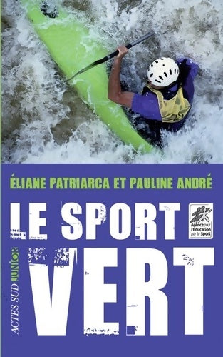 Livrenpoche : Le sport vert - Eliane Patriarca - Livre
