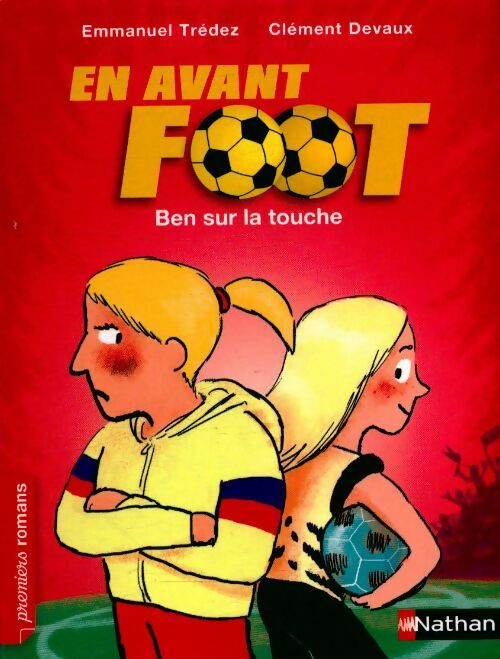 Livrenpoche : En avant Foot Tome IV : Ben sur la touche - Emmanuel Trédez - Livre