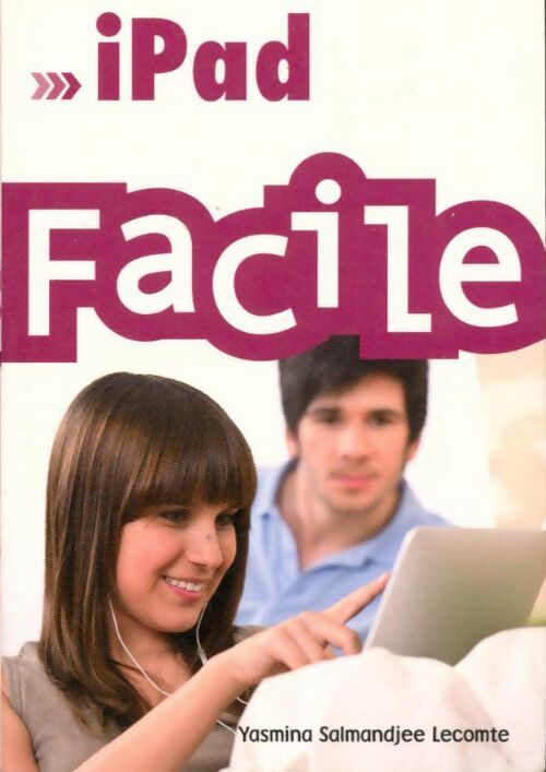 Livrenpoche : Ipad facile - Yasmina Lecomte - Livre