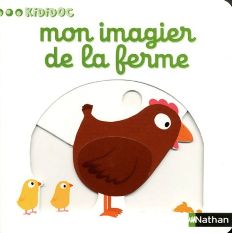 Livrenpoche : Mon imagier de la ferme - Nathalie Choux - Livre