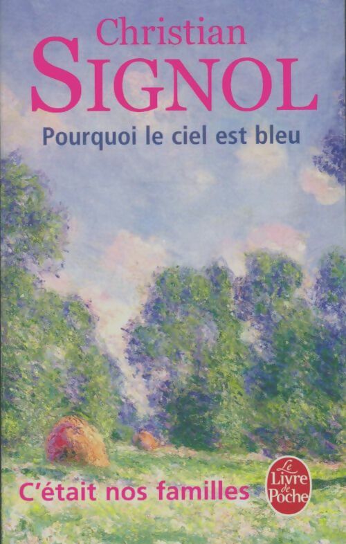 Livrenpoche : Pourquoi le ciel est bleu - Christian Signol - Livre