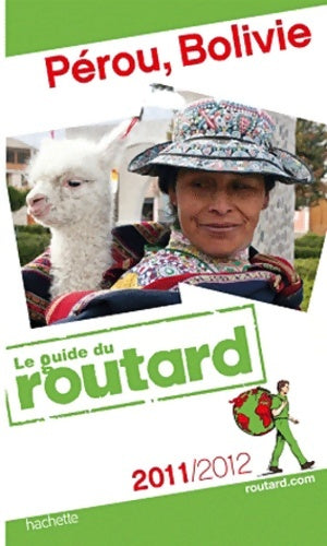 Livrenpoche : Pérou, Bolivie 2011-2012 - Collectif - Livre