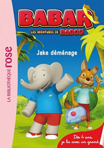 Livrenpoche : Babar Tome III : Jake déménage - Collectif - Livre
