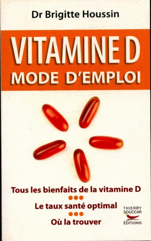 Livrenpoche : Vitamine D Mode d'emploi - Brigitte Houssin - Livre