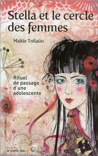 Livrenpoche : Stella et le cercle des femmes - Maïtie Trélaün - Livre