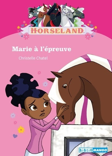 Livrenpoche : Marie à l'épreuve - Christelle Chatel - Livre