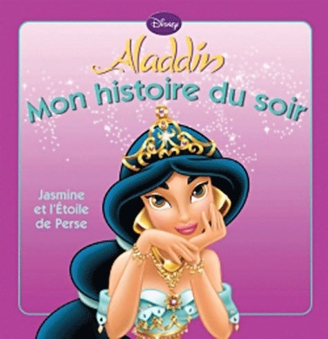 Livrenpoche : Jasmine et l'étoile de perse - Walt Disney - Livre