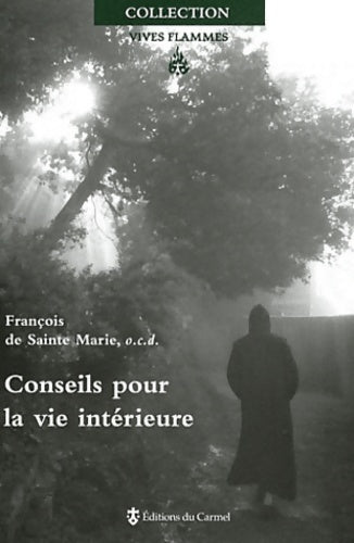 Livrenpoche : Conseils pour la vie intérieure - François de Sainte-Marie - Livre
