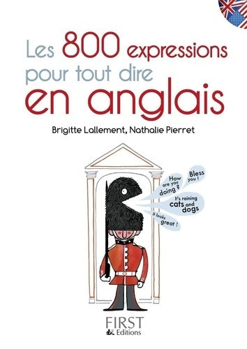 Livrenpoche : Les 800 expressions pour tout dire en anglais - Nathalie Pierret - Livre