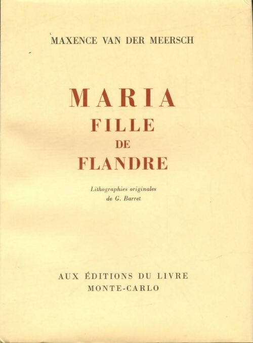 Livrenpoche : Maria fille de Flandre - Maxence Van der Meersch - Livre
