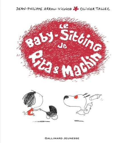Livrenpoche : Le baby-sitting de Rita et Machin - Jean-Philippe Arrou-Vignod - Livre